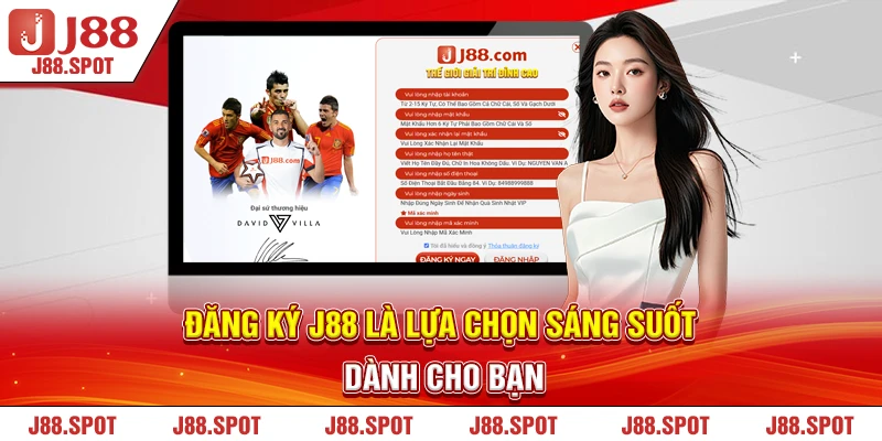 Đăng ký J88 là lựa chọn sáng suốt dành cho bạn 